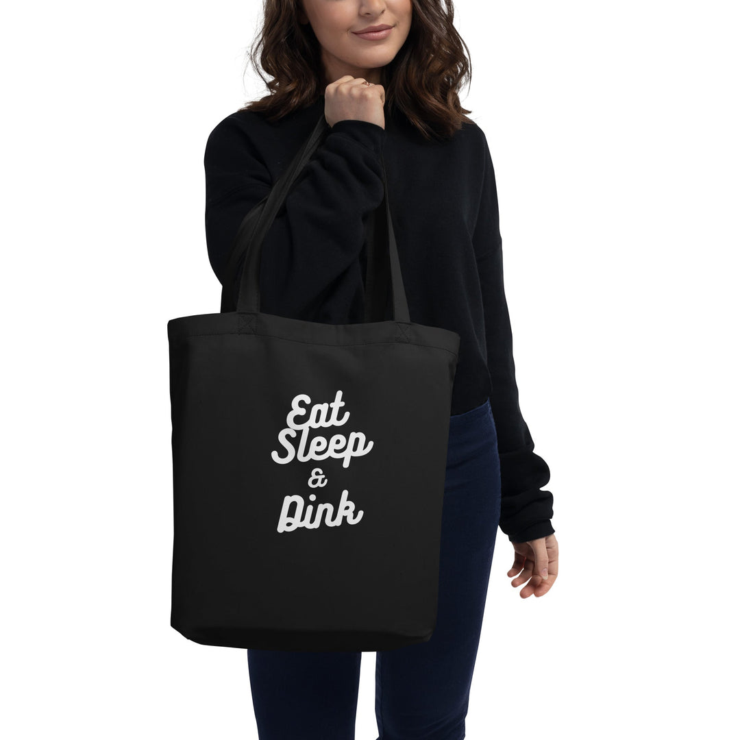 Eat Sleep & Dink - Eco Tote Bag - The Pickleball Gift Store