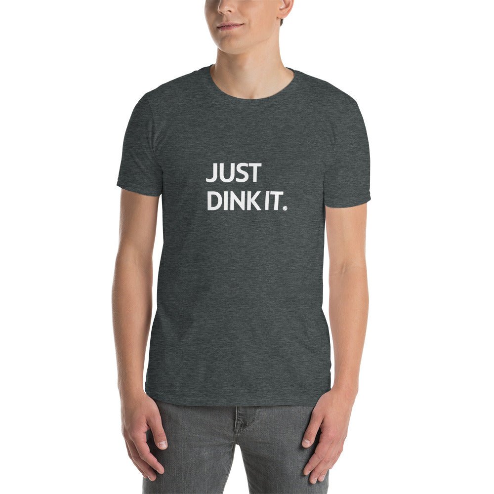 Just Dink It - Men's Pickleball T-Shirt - The Pickleball Gift Store