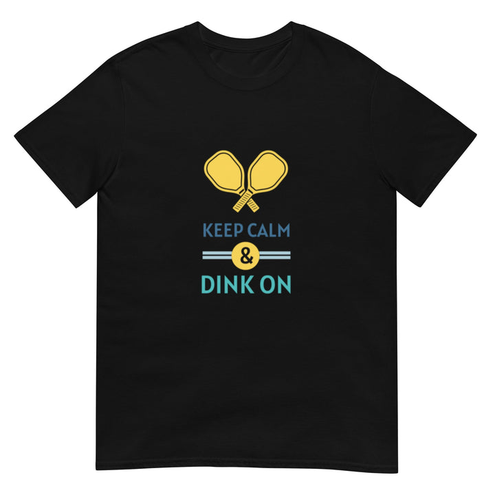 Keep Calm & Dink On - Pickleball T-Shirt - The Pickleball Gift Store