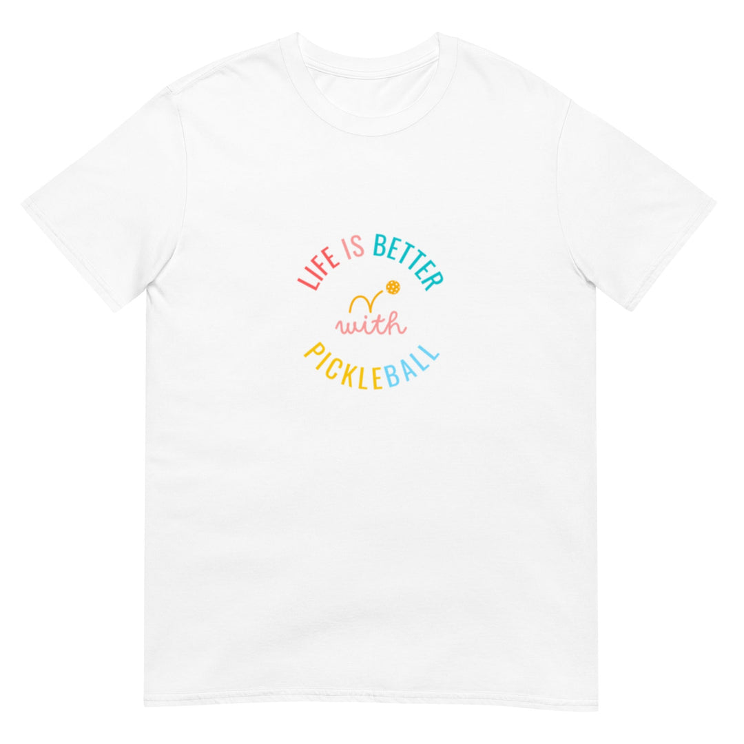 Life Is Better With Pickleball - Women's Pickleball T-Shirt - The Pickleball Gift Store