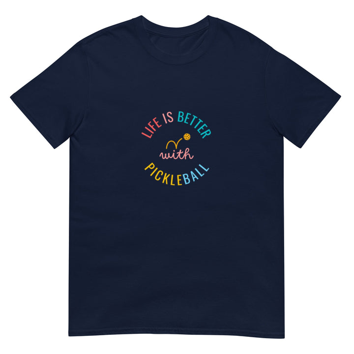 Life Is Better With Pickleball - Women's Pickleball T-Shirt - The Pickleball Gift Store